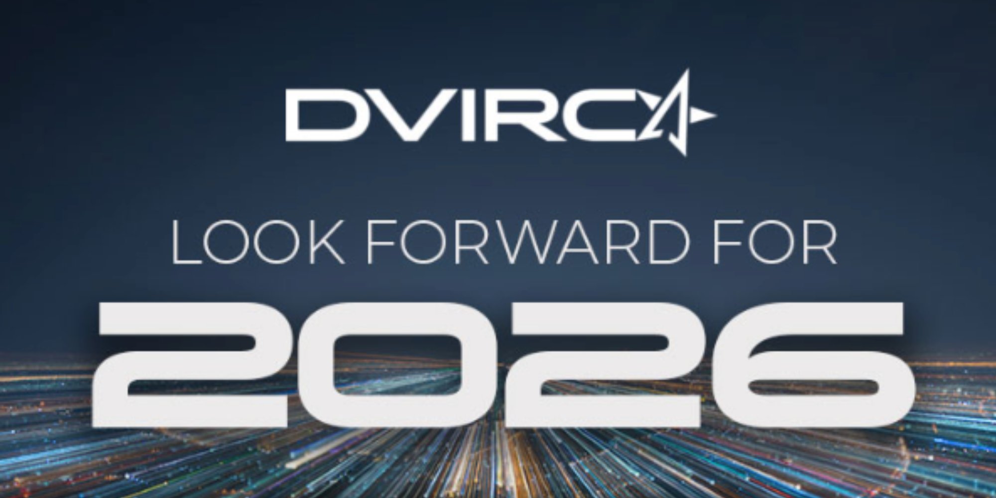 DVRIC Look Forward to 2026 Graphic